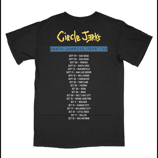 CIRCLE JERKS 2025 TOUR SHIRT